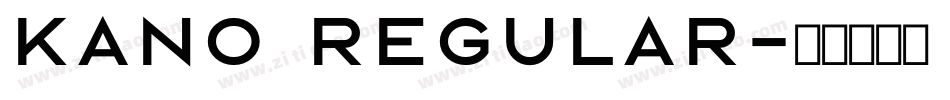 Kano regular字体转换